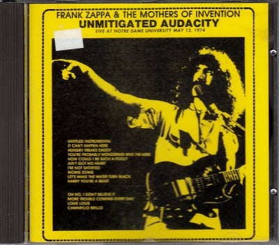 FRANK ZAPPA & THE MOTHERS OF INVENTION - Unmitigated Audacity