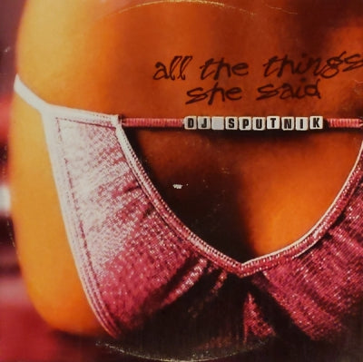 DJ SPUTNIK - All The Things She Said