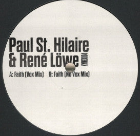 PAUL ST. HILAIRE & RENé LöWE - Faith