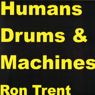 RON TRENT - Humans Drums & Machines