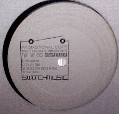 THE FABRICS - Cassawanka