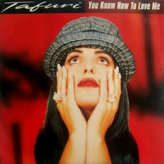 TAFURI - You Know How To Love Me