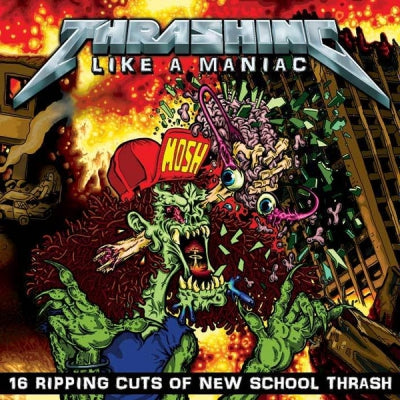 VARIOUS - Thrashing Like A Maniac