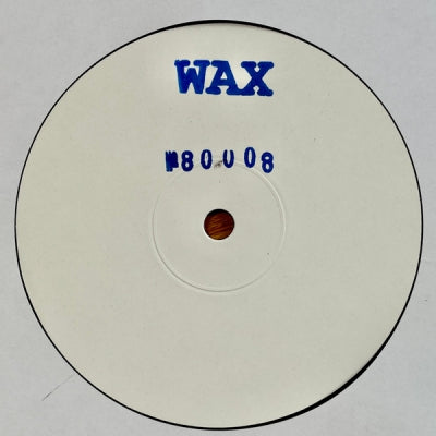WAX - No. 80008