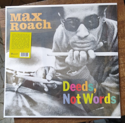 MAX ROACH - Deeds, Not Words