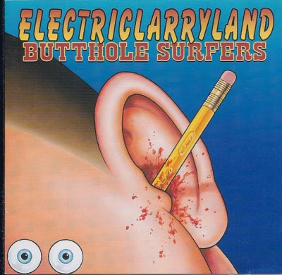 BUTTHOLE SURFERS - Electriclarryland