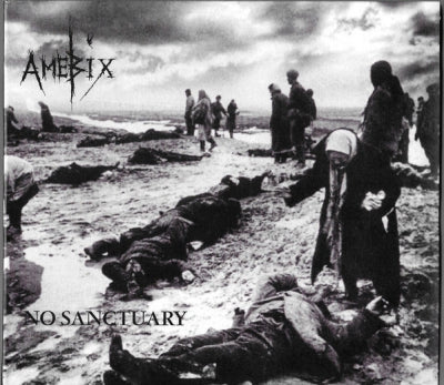 AMEBIX - No Sanctuary - The Spiderleg Recordings