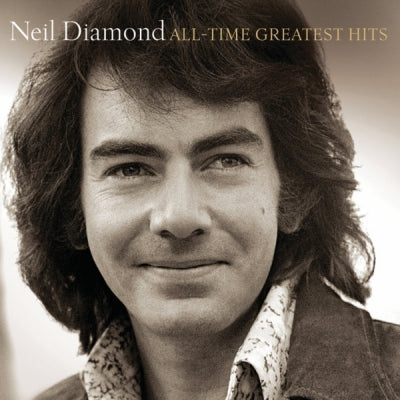 NEIL DIAMOND  - All-Time Greatest Hits