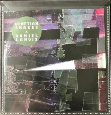 VENETIAN SNARES X DANIEL LANOIS - Venetian Snares x Daniel Lanois