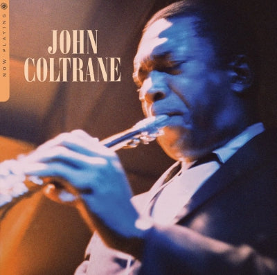JOHN COLTRANE - Now Playing