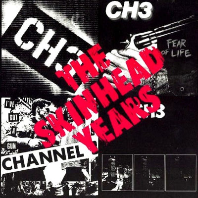 CHANNEL 3 - The Skinhead Years