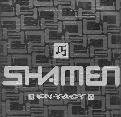THE SHAMEN - En-Tact