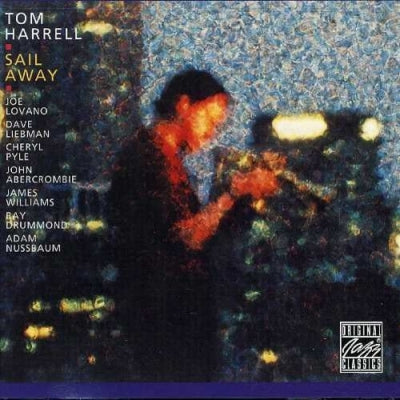 TOM HARRELL - Sail Away