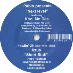 PABLO FEATURING KOOL MOE DEE / ICTUS - Next Level / Short Stuff