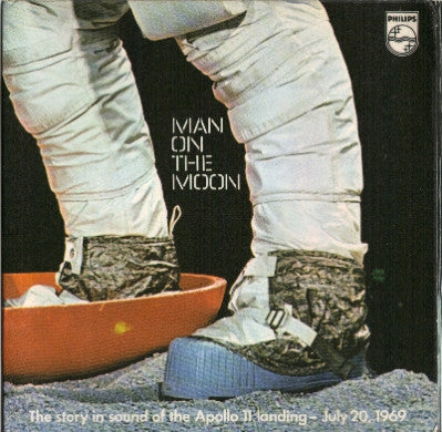 NO ARTIST - Man On The Moon - The Story In Sound Of The Apollo 11 Landing - July 20, 1969