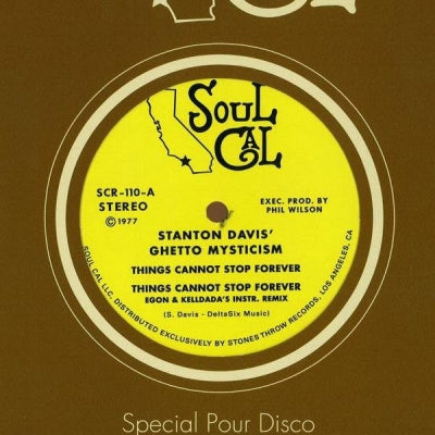 STANTON DAVIS' GHETTO MYSTICISM - Things Cannot Stop Forever