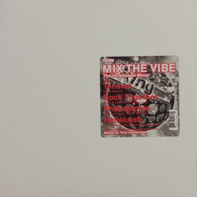 VARIOUS - Tony Humphries - Mix The Vibe (The Unreleased Mixes)