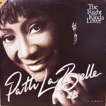PATTI LABELLE - The Right Kinda Lover