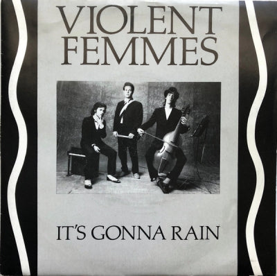VIOLENT FEMMES - It's Gonna Rain / Jesus Walking On The Water