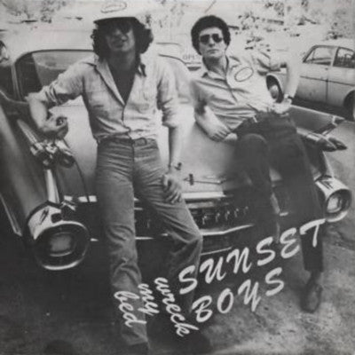 THE SUNSET BOYS - Wreck My Bed