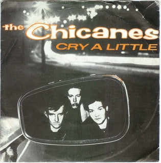 THE CHICANES - Cry A Little / Further Thoughts