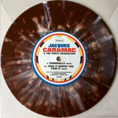 JACQUES CARAMAC & THE SWEET GENERATION - Snowballs / Take It Where You Find It