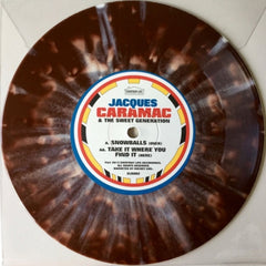 JACQUES CARAMAC & THE SWEET GENERATION - Snowballs / Take It Where You Find It