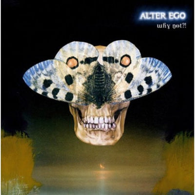 ALTER EGO - Why Not?