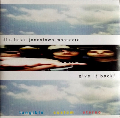 THE BRIAN JONESTOWN MASSACRE - Give It Back!
