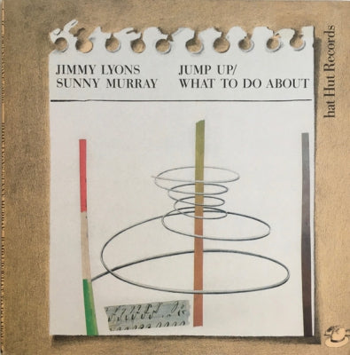 JIMMY LYONS & SUNNY MURRAY TRIO - Jump Up - What To Do About