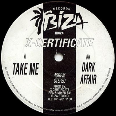 X-CERTIFICATE - Take Me / Dark Affair