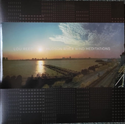 LOU REED - Hudson River Wind Meditations