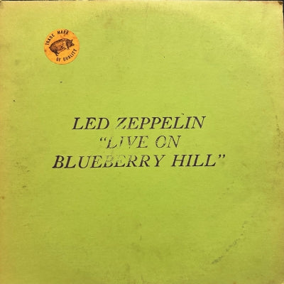 LED ZEPPELIN - Live On Blueberry Hill