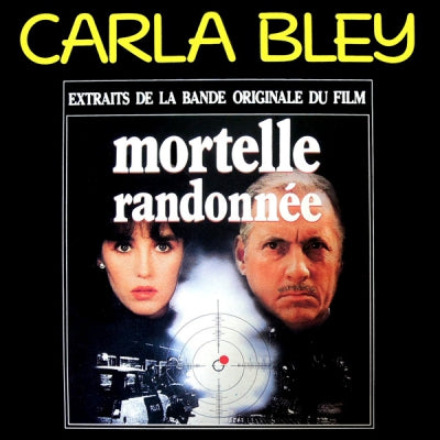 CARLA BLEY - Mortelle Randonnée (Extraits De La Bande Originale Du Film)