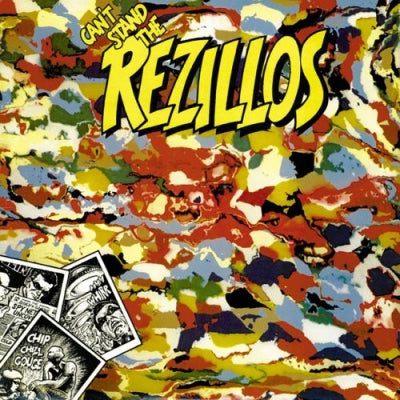 THE REZILLOS - Can't Stand The Rezillos