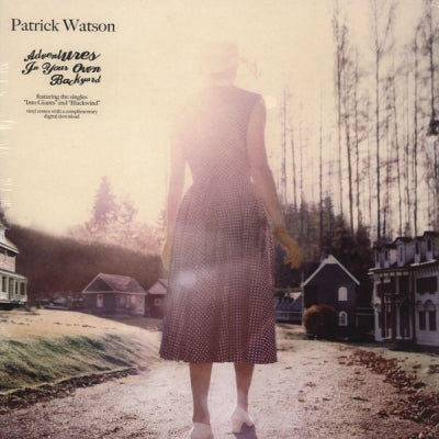 PATRICK WATSON - Adventures In Your Own Backyard