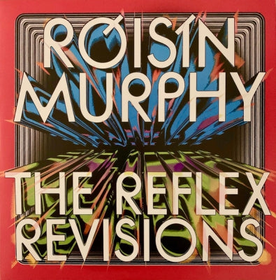 ROISIN MURPHY - The Reflex Revisions