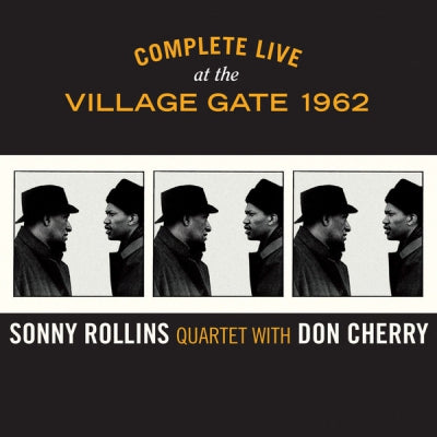 SONNY ROLLINS QUARTET WITH DON CHERRY - Complete Live At The Village Gate 1962