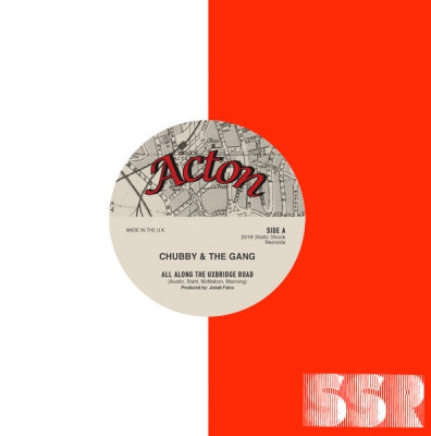 CHUBBY & THE GANG - All Along The Uxbridge Road