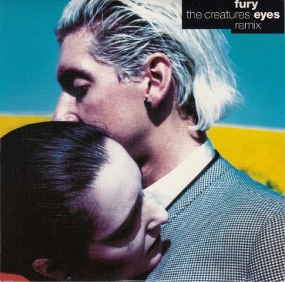 THE CREATURES - Fury Eyes (Remix) / Abstinence (Short)