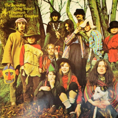 THE INCREDIBLE STRING BAND - The Hangman's Beautiful Daughter
