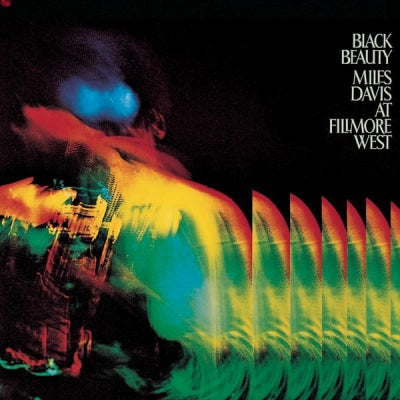 MILES DAVIS - Black Beauty : Miles Davis At Fillmore West