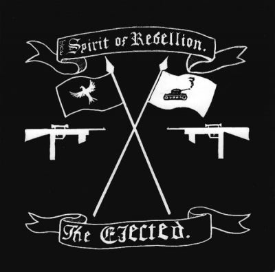 THE EJECTED - Spirit Of Rebellion