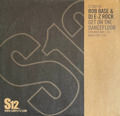 ROB BASE & DJ E-Z ROCK - Get On The Dancefloor