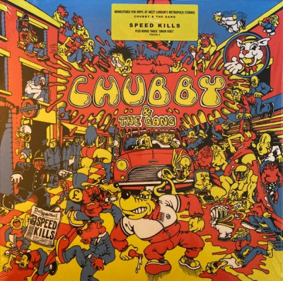 CHUBBY & THE GANG - Speed Kills