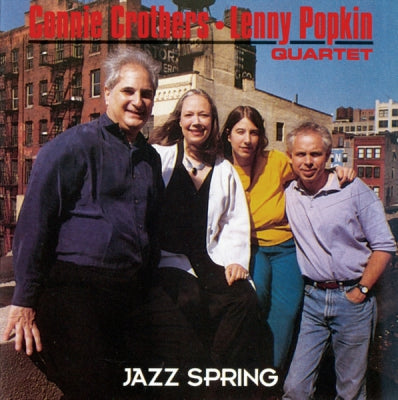 CONNIE CROTHERS - LENNY POPKIN QUARTET - Jazz Spring