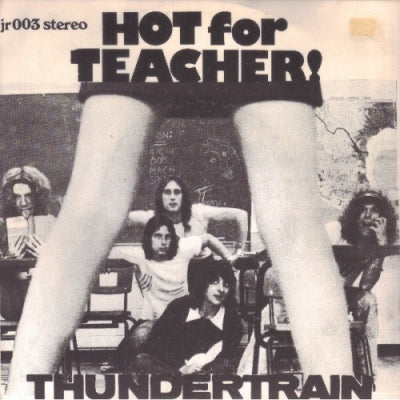 THUNDERTRAIN - Hot For Teacher