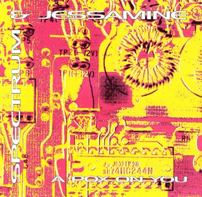 SPECTRUM & JESSAMINE - A Pox On You