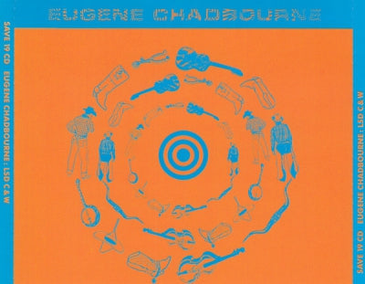 EUGENE CHADBOURNE - LSD C&W: The History Of The Chadbournes In America