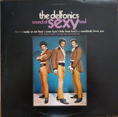 THE DELFONICS - Sound Of Sexy Soul